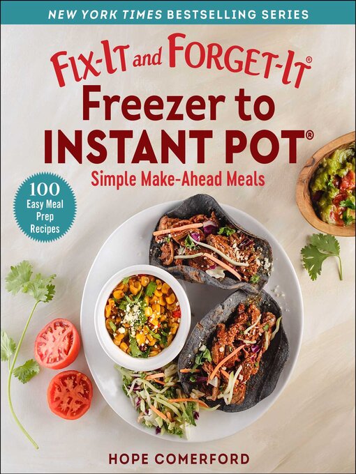 Title details for Fix-It and Forget-It Freezer to Instant Pot by Hope Comerford - Wait list